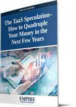 TaaS Speculation – How to Quadruple your Money in the Next Few Years